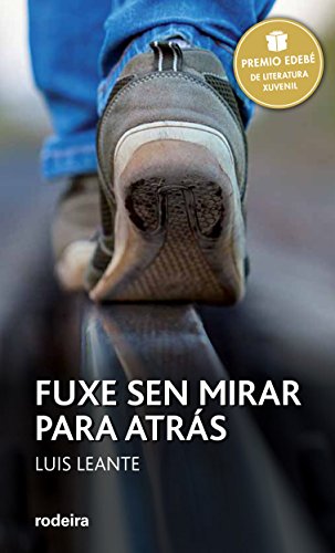 PREMIO EDEBÉ 2016: Fuxe sen mirar para atrás: 3 (Periscopio)