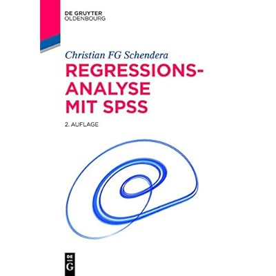 [PDF] Download Regressionsanalyse mit SPSS (De Gruyter Studium) Kostenlos