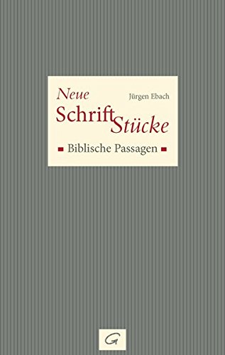 Download Neue Schrift-Stücke: Biblische Passagen
