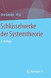 Schlüsselwerke der Systemtheorie by Dirk Baecker