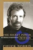 The Secret Power Within: Zen Solutions to Real Problems (Hors Catalogue) by 