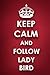 Produktbild Keep Calm And Follow Lady Bird: Lady Bird Diary Journal Notebook