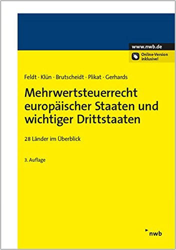 Preisvergleich Produktbild Mehrwertsteuerrecht europäischer Staaten und wichtiger Drittstaaten: 28 Länder im Überblick