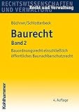 Image de Baurecht, Band 2: Bauordnungsrecht einschließlich öffentliches Baunachbarschutzrecht (Re