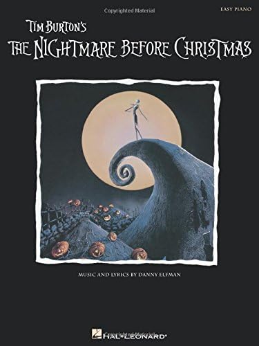 The Nightmare Before Christmas โ Easy Piano Songbook | Music by Danny Elfman | 11 Songs from the Cult Classic Disney Movie | Sheet Music for Beginner ... Before Christmas (Easy Piano (Hal Leonard))
