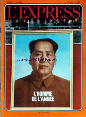 EXPRESS (L') [No 706] du 28/12/1965 - L'HOMME DE L'ANNEE - MAO TSE-TOUNG