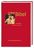 Image de Lutherbibel: mit Bildern von Lucas Cranach