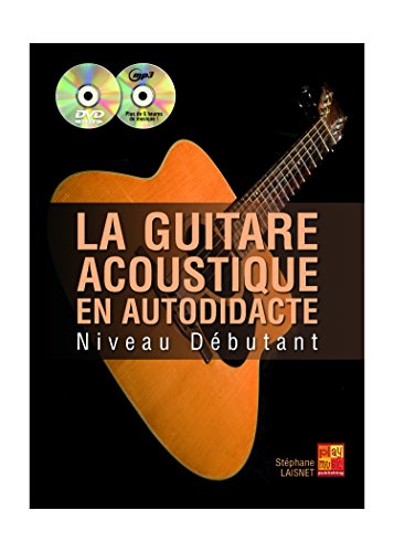 Télécharger La guitare acoustique en autodidacte - Débutant (1 Livre + 1 CD + 1 DVD) Livre eBook France