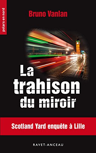 couverture de : La trahison du miroir