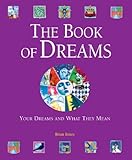Image de The Book of Dreams: Your Dreams and What They Mean