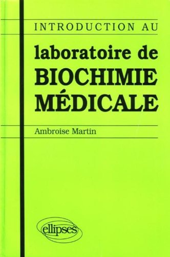Introduction au laboratoire de biochimie médicale en ligne Introduction au laboratoire de biochimie médicale en ligne