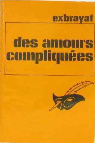 couverture de : Des amours compliqu&eacute;es