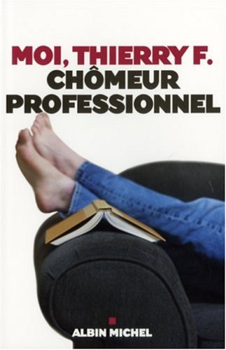 couverture de : Moi, ch&ocirc;meur professionnel