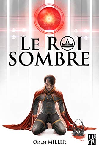 Le Roi sombre Le Roi sombre