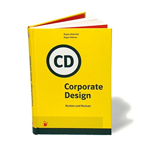 Corporate Design. Kosten und Nutzen