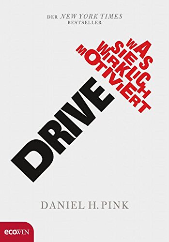 Download Drive: Was Sie wirklich motiviert Download Drive: Was Sie wirklich motiviert