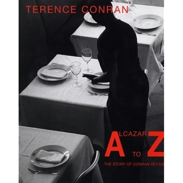 【洋書】コンラン THE STORY OF CONRAN RESTAURANTS Terence Conran revolutionised eating out in Britain. But