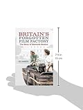 Image de Britain's Forgotten Film Factory: The Story of Isleworth Studios