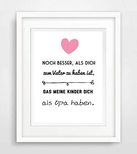 Noch Besser Als Dich Zum Papa Zu Haben Noch besser als dich zum Vater zu haben ist, das meine Kinder dich als