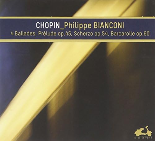 Chopin: Ballades, Prelude Op.45, Scherzo No.4 Op.54, Barcarolle Op.60