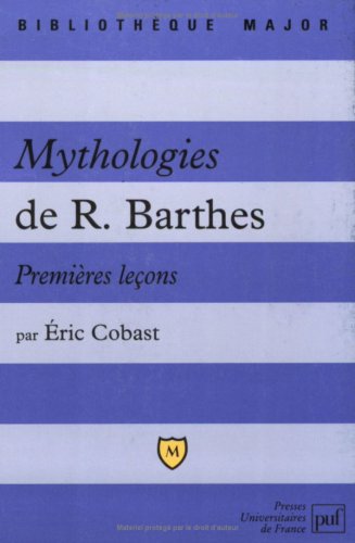 Book's Cover ofMythologies de RBarthes Premières leçons