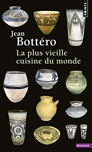La Plus vieille cuisine du monde La Plus vieille cuisine du monde