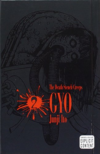 Gyo 2: The Death-stench Creeps