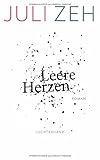 Leere Herzen: Roman von Juli Zeh