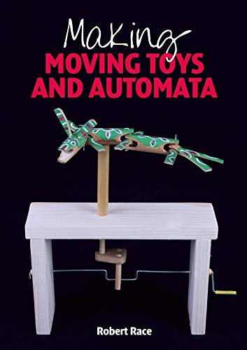 Preisvergleich Produktbild Making Moving Toys and Automata