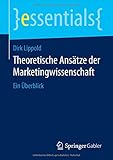 Image de Theoretische Ansätze der Marketingwissenschaft: Ein Überblick (essentials)