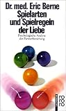 Image de Spielarten und Spielregeln der Liebe: Psychologische Analyse der Partnerbeziehung