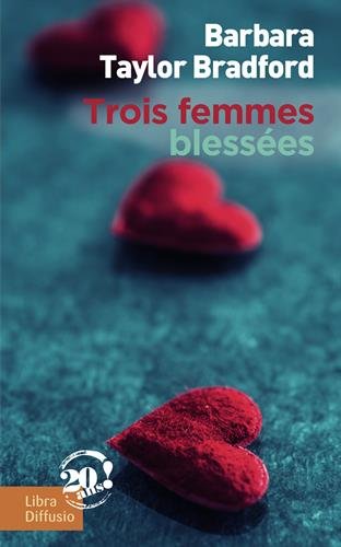 couverture de : Trois Femmes blessées couverture de : Trois Femmes blessées