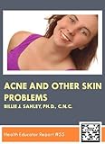 Image de Acne and Other Skin Problems Health Educator Report #55 (English Edition)
