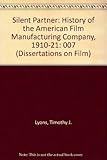 Image de Silent Partners: The History of the American Film Manufacturing Company 1910-1921: 007