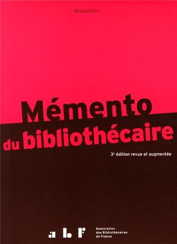Mémento du bibliothécaire : guide pratique