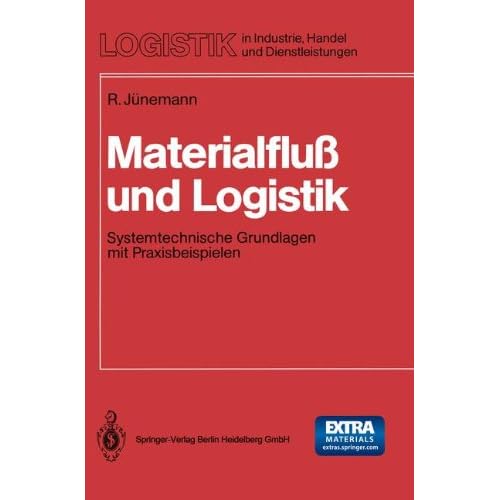 [PDF] Download Materialfluß und Logistik: Systemtechnische Grundlagen mit Praxisbeispielen (Logistik in Industrie, Handel und Dienstleistungen) Kostenlos