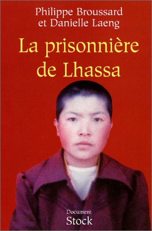 La Prisonnière de Lhassa