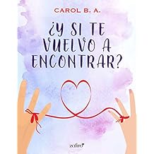 Â¿Y si te vuelvo a encontrar? (Volumen independiente)