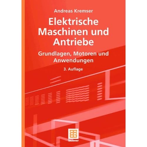 [PDF] Download Elektrische Maschinen und Antriebe: Grundlagen, Motoren und Anwendungen Kostenlos