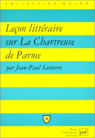 Télécharger Leçon littéraire sur La Chartreuse de Parme gratuit Télécharger Leçon littéraire sur La Chartreuse de Parme gratuit