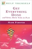 Help Yourself Get Everything Done and Still Have Time to Play (Help Yourself Series) by Mark Forster