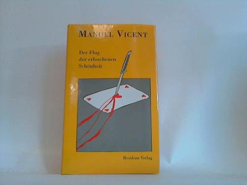 Cover zum Buch Der Flug der erloschenen Schönheit
