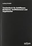 Image de Taschenbuch für Schiffbauer, Bootbauer, Schiffzimmerer und Segelmacher
