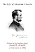The Life Of Abraham Lincoln by 