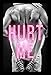 Hurt Me by 