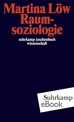 Download Raumsoziologie (suhrkamp taschenbuch wissenschaft) Download Raumsoziologie (suhrkamp taschenbuch wissenschaft)