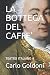 Produktbild LA BOTTEGA DEL CAFFE' (TEATRO ITALIANO, Band 9)