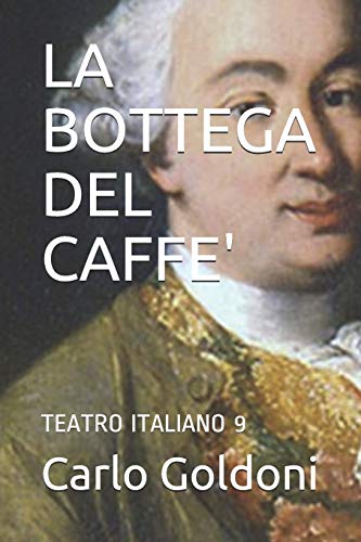 Preisvergleich Produktbild LA BOTTEGA DEL CAFFE' (TEATRO ITALIANO, Band 9)