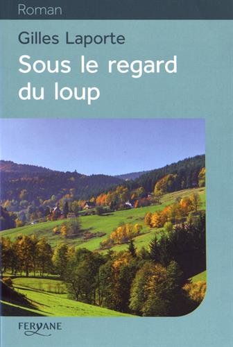 couverture de : Sous le regard du loup