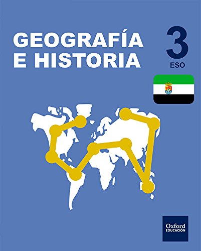 Inicia Dual Geografía e Historia 3º ESO Libro del Alumno Extremadura